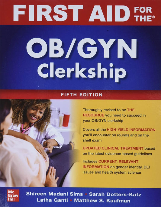 First Aid for the OB/GYN Clerkship, Fifth Edition