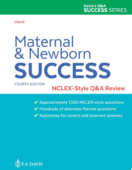 Maternal and Newborn Success: NCLEX®-Style Q&A Review, 4th Edition