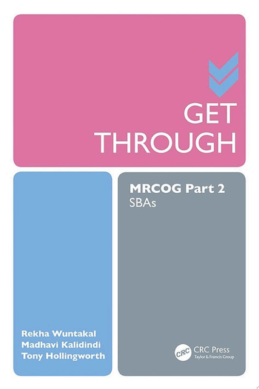 Get Through MRCOG Part 2: SBAs 1st Edition