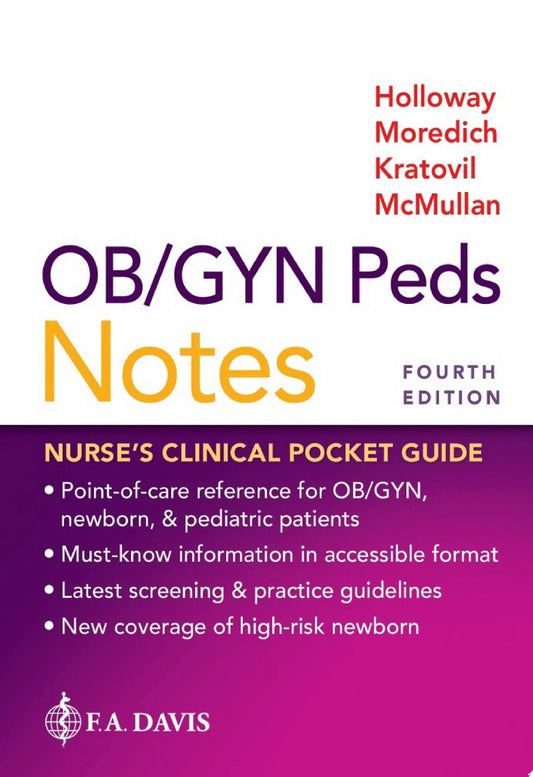 OB/GYN Peds Notes: Nurse’s Clinical Pocket Guide, 3rd Edition