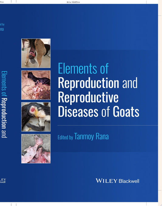 Elements of Reproduction and Reproductive Diseases of Goats